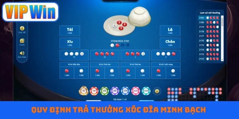 Quy định trả thưởng xóc đĩa minh bạch